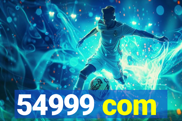 54999 com